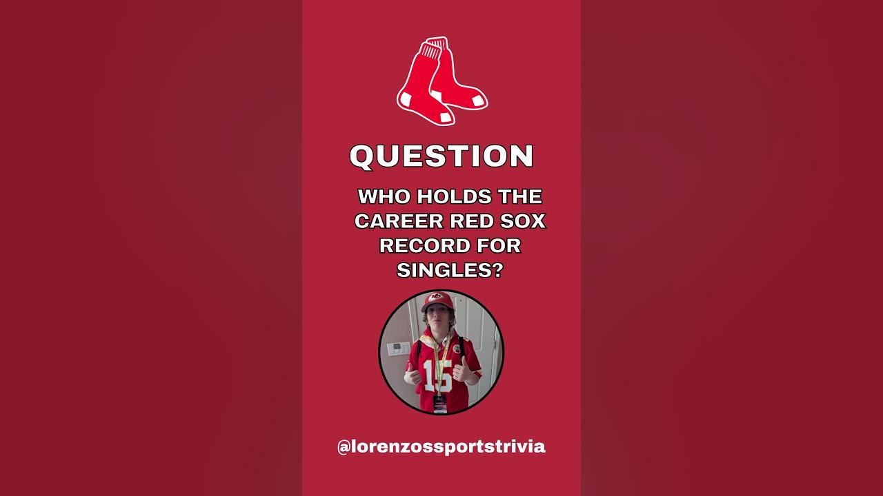 Who holds the career Red Sox record for singles? YouTube