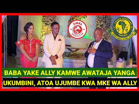 BABA YAKE ALLY KAMWE AFUNGUKA MAZITO KWA MKE WA ALLY KAMWE AWATAJA YANGA NIKIFA NAOGOPA YANGA