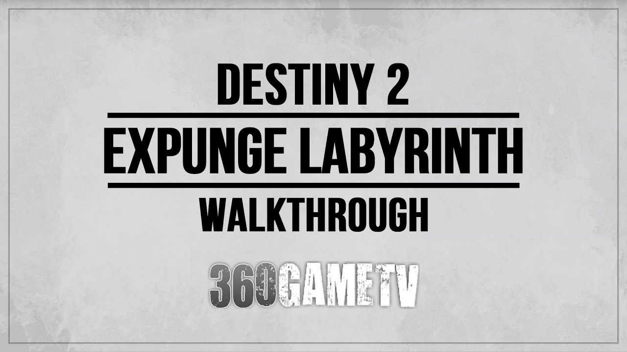 Destiny 2 Expunge Labyrinth Walkthrough - No Shortcuts - Second Run 12 Minutes (2 Deaths)