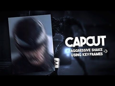 Capcut Aggressive Shake Using Keyframes EDITING Video ~ #tutorial #capcut #shakeeffect