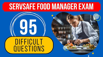 Certified Food Manager Exam Questions & Answers - ServSafe Practice Test (95 Difficult Questions)