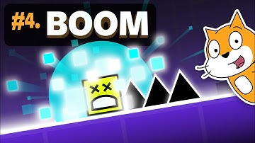 Create Epic Explosions! 💥 Geometry Dash in Scratch #4