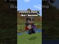 Minecraft But I Become Mobs I Kill