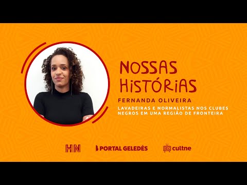 Nossas Histórias - Historiadora Fernanda Oliveira