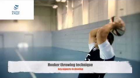 Develop A Player: Hooker throwing technique