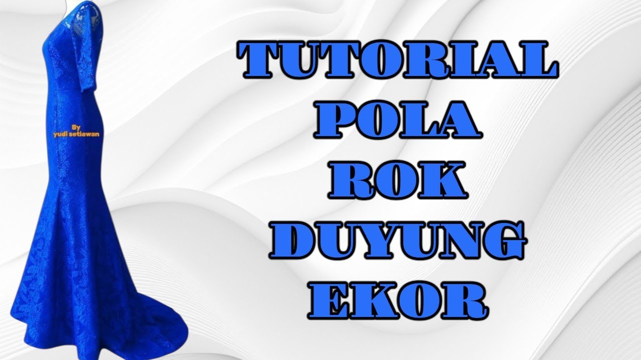 Pola rok duyung ekor #polarokduyung #mermaidskirts 