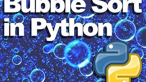 Bubble Sort in Python
