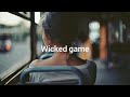 Wicked Game(versão de Annaca)(tradução)