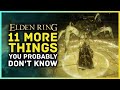 11 More Things You Probably Don't Know About ELDEN RING