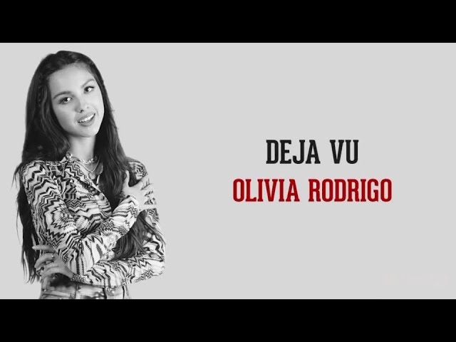 DEJAVU | Olivia Rodrigo ( Lirik Dan Terjemahan) class=