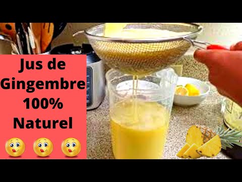 Ma Recette Jus de Gingembre 100% Naturel | Ginger Juice