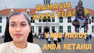 Do you know the secret of Kota Tua? Jakarta Indonesia 🇮🇩