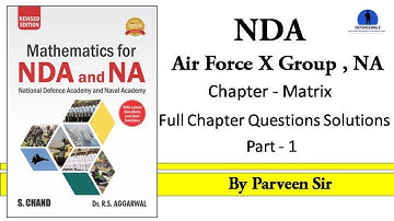 NDA RS Aggarwal Matrix Solution Part - 1
