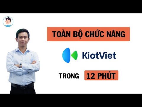 Toàn bộ chức năng phần mềm quản lý bán hàng KiotViet | Mr Quản