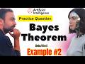 Bayes Theorem Example | Artificial Intelligence | Lec-60