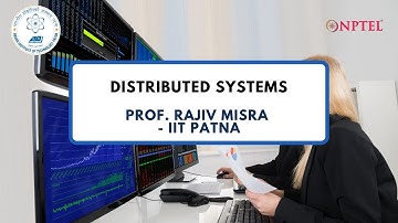 Distributed Systems - Introduction - Dr. Rajiv Misra