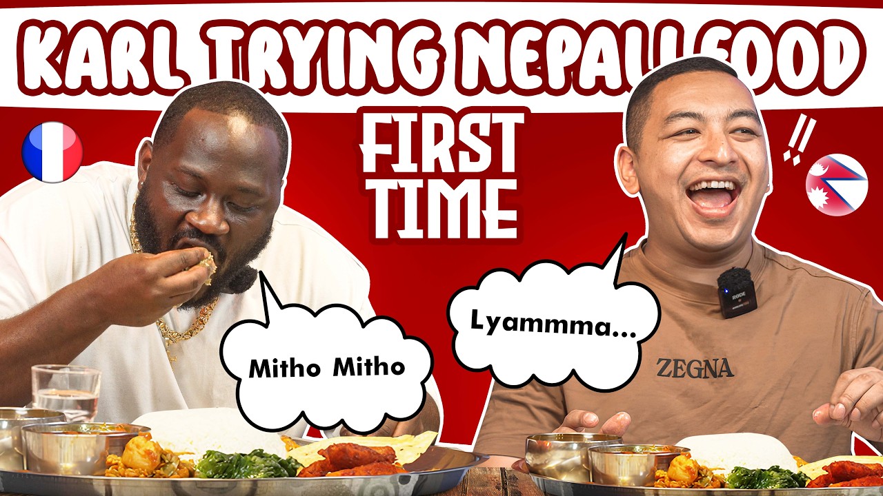 French Singer @KarlWine Tries Delicious Nepali Cuisines | Daal Bhaat