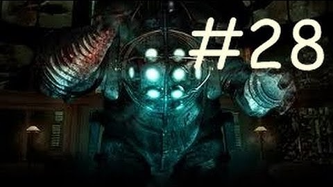 BioShock - Gameplay Walkthrough Part 28 - Andrew Ryan