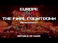 Europe  the final countdown hardstyle remixazept  republic of music  4k