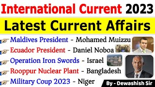 International Current Affairs 2023 | अंतर्राष्ट्रीय करेंट अफेयर्स |  Latest Current Affairs 2023