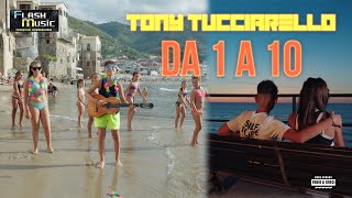 Tony Tucciarello - Da 1 a 10 ( Official Music Video 2023 )