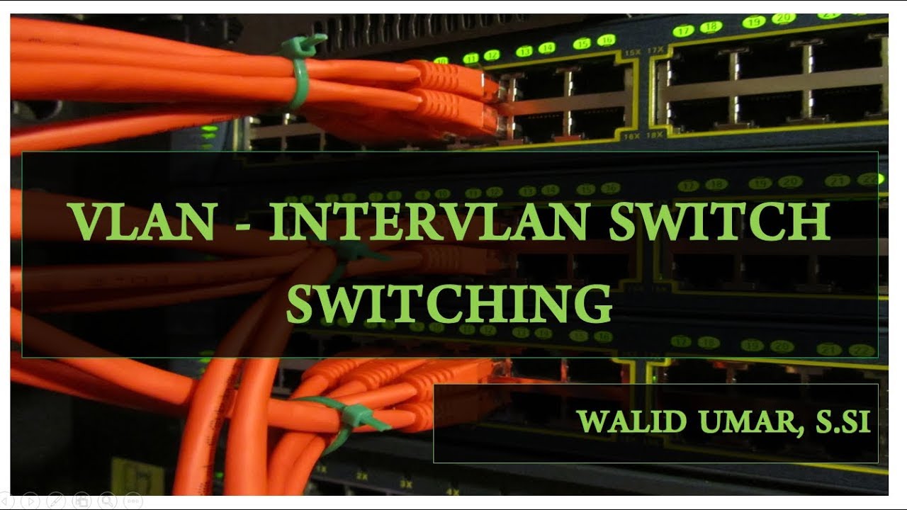VIRTUAL LOCAL AREA NETWORK MULTI SWITCHING VLAN YouTube