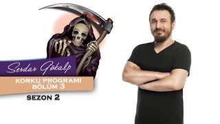 Serdar Yayında - Korku Programı Sezon 2 Bölüm 3