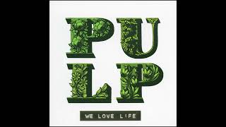 Pulp  - The Trees (Instrumental)