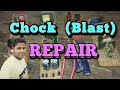 How to repair blast / chock repair