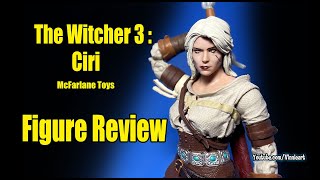 McFarlane Toys The Witcher 3  Ciri Toy Review!!