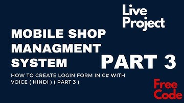Mobile Shop Management System In C# Full Tutorial Live Project | Create Login in C# Hindi