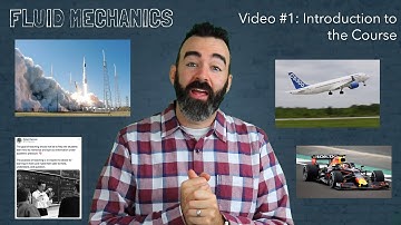 Video #1 - Fluid Mechanics - Introduction to the Course