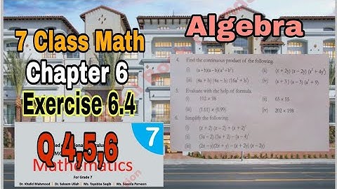 Class 7 Math Chapter 6 Exercise 6.4 | Q 4,5 6 | Algebra |SNC|NBF| ilmi darasgah