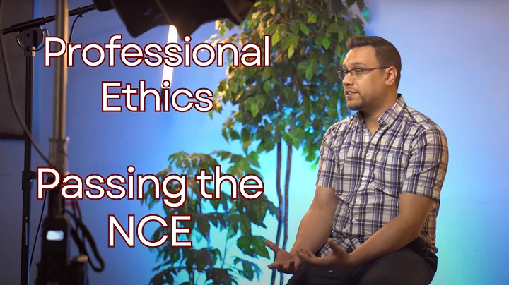 Professional Ethics - Passing the National Counselor Exam (NCE)
