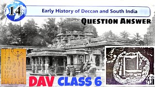 Early History of Daccan and South India S.st Chapter 14 Class 6 DAV | Question Answer | History DAV