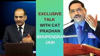EXCLUSIVE TALK WITH CAT PRADHAN BHUPENDRA JAIN ||