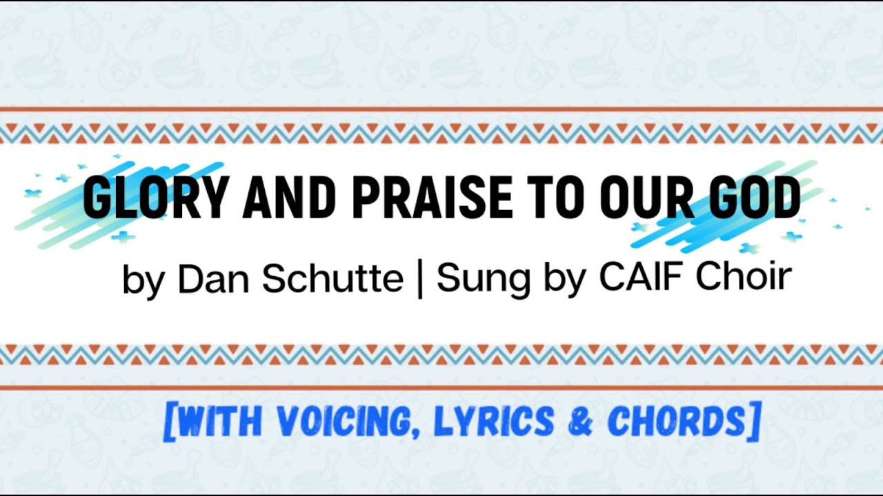 Glory and Praise to Our God [Entrance Song] with voicing, lyrics and ...
