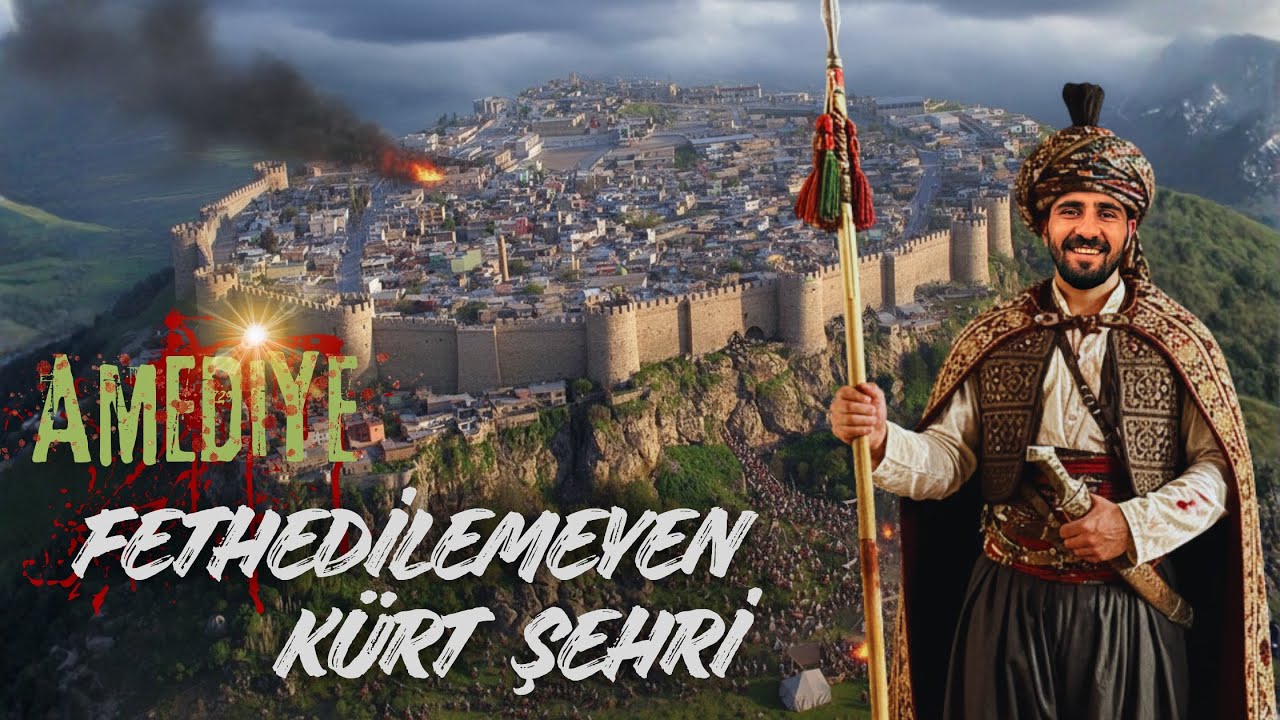 FETHEDİLEMEYEN KÜRT ŞEHRİ AMEDİYE !!