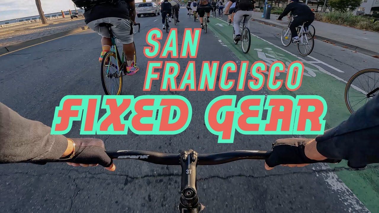 Fixed Gear San Francisco Group Ride YouTube