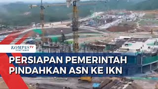 100 Hari Menuju IKN, Pemerintah Matangkan Persiapan Pemindahan ASN