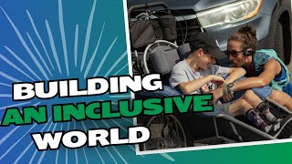 Driving Change and Building an Inclusive World