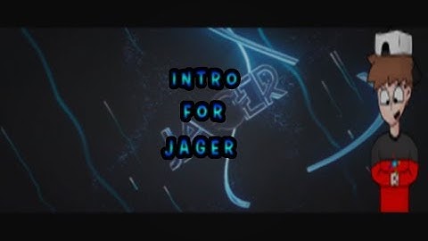 ❌#063 INTRO PARA... (SORRY FOR INACTIVITY) HAGO INTROS GRATIS!!! (40 LIKES)❌