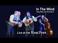 Live at the focal point  in the wind