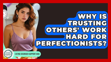 Why Is Trusting Others