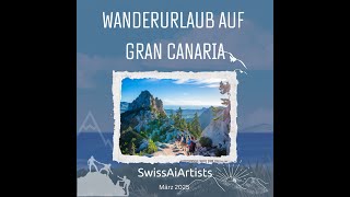 Wanderurlaub auf Gran Canaria