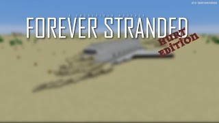 Forever Stranded Hurt Edition - Full release Restart Episode 2 - Minecraft - Live Stream