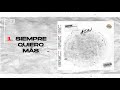 1.- Siempre Quiero Más - Razeth