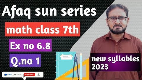 Afaq sun series math class 7th ex no 6.8 Q.no 1.new book 2023