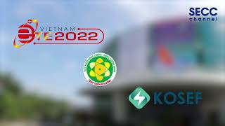 SECC | 𝗩𝗜𝗘𝗧𝗡𝗔𝗠 𝗘𝗧𝗘 \& 𝗘𝗡𝗘𝗥𝗧𝗘𝗖 𝗘𝗫𝗣𝗢 | 2022