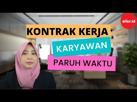 Video: Cara Membuat Kontrak Paruh Waktu